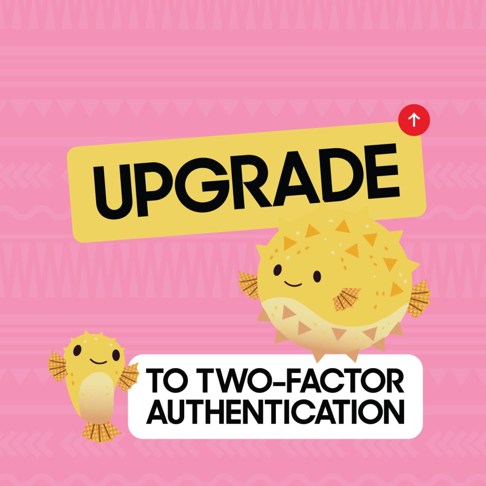 Upgrade to two-factor authentication